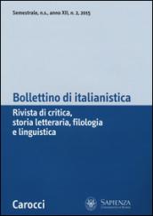 Bollettino di italianistica. Rivista di critica, storia letteraria, filologia e linguistica (2015)