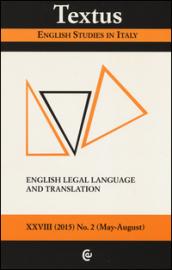 Textus. English studies in Italy (2015). 2.English legal language and translation