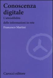 Conoscenza digitale. L'attendibilità delle informazioni in rete