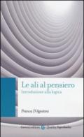 Le ali al pensiero: Introduzione alla logica (Quality paperbacks)