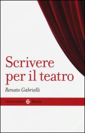 Scrivere per il teatro