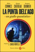 La punta dell'ago: Un giallo quantistico (Le sfere)