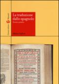 La traduzione dallo spagnolo. Teoria e pratica