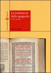 La traduzione dallo spagnolo. Teoria e pratica