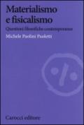 Materialismo e fisicalismo. Questioni filosofiche contemporanee