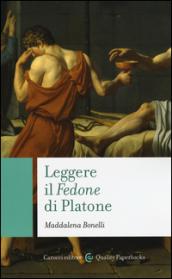 Leggere il «Fedone» di Platone