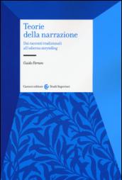 Teorie della narrazione. Dai racconti tradizionali all'odierno «storytelling»