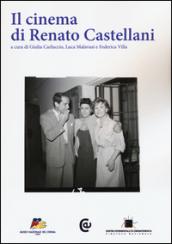 Il cinema di Renato Castellani