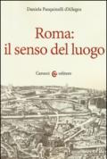 Roma: il senso del luogo