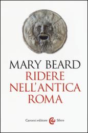 Ridere nell'antica Roma (Le sfere)