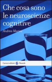 Che cosa sono le neuroscienze cognitive