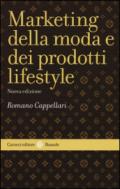 Il marketing della moda e dei prodotti lifestyle