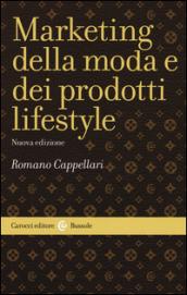 Il marketing della moda e dei prodotti lifestyle