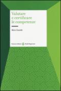 Valutare e certificare le competenze