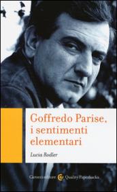 Goffredo Parise, i sentimenti elementari