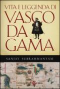 Vita e leggenda di Vasco da Gama