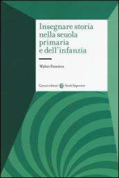 Insegnare storia nella scuola primaria e dell'infanzia