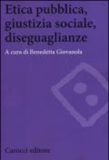 Etica pubblica, giustizia sociale, disegualianze