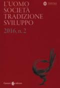 L'uomo. Società, tradizione, sviluppo (2016)