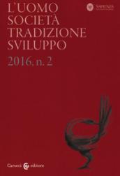 L'uomo. Società, tradizione, sviluppo (2016)