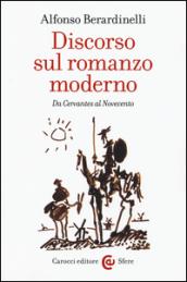 Discorso sul romanzo moderno: Da Cervantes al Novecento (Le sfere)