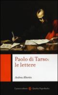 Paolo di Tarso: le lettere. Chiavi di lettura