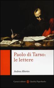 Paolo di Tarso: le lettere. Chiavi di lettura