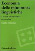 Economia delle minoranze linguistiche. La tutela delle diversità come valore