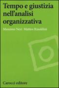 Tempo e giustizia nell'analisi organizzativa: 1