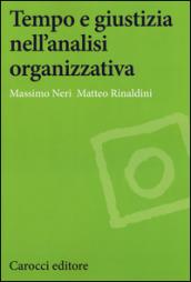 Tempo e giustizia nell'analisi organizzativa: 1