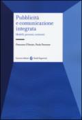 Pubblicità e comunicazione integrata. Modelli, processi e contenuti