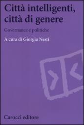 Città intelligenti, città di genere. Governance e politiche