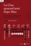 La Cina quarant'anni dopo Mao. Scelte, sviluppi e orientamenti della politica di Xi Jinping