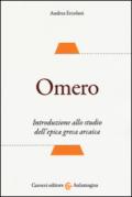 Omero. Introduzione allo studio dell'epica greca arcaica