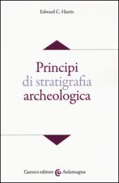 Principi di stratigrafia archeologica