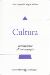 Cultura. Introduzione all'antropologia