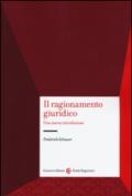 Il ragionamento giuridico. Una nuova introduzione