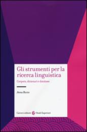 Gli strumenti per la ricerca linguistica. Corpora, dizionari e database: 1