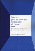 Media, politica e società: le tecniche di ricerca