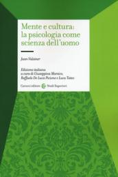 Mente e cultura: la psicologia come scienza dell'uomo