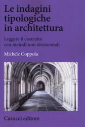 L'INDAGINE TIPOLOGICA IN ARCHITETTURA