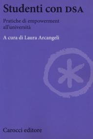 Studenti con DSA. Pratiche di empowerment all'università