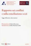 Rapporto sui conflitti e sulla conciliazione 2016