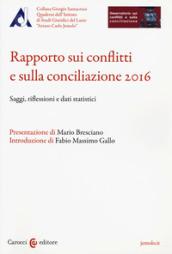 Rapporto sui conflitti e sulla conciliazione 2016