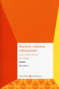 Società, cultura, educazione. Teorie, contesti e processi