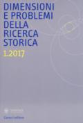 Dimensioni e problemi della ricerca storica. Rivista del Dipartimento di storia moderna e contemporanea dell'Università degli studi di Roma «La Sapienza» (2017)