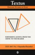 Textus. English studies in Italy (2017). 3: Subversive Austen: from the critic to the reader