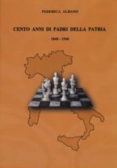 Cento anni di padri della patria 1848-1948