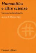 Humanities e le altre scienze. Superare la disciplinarità