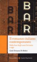 Il romanzo italiano contemporaneo. Dalla fine degli anni Settanta a oggi